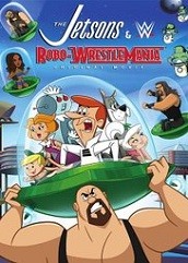 The Jetsons & WWE: Robo-WrestleMania! (2017)