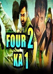 Four 2 Ka 1 Hindi Dubbed