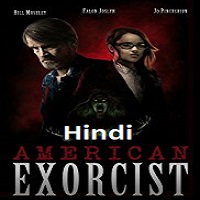 American Exorcist Hindi Dubbed