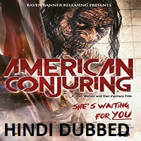 American Conjuring Hindi Dubbed