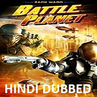 Battle Planet Hindi Dubbed