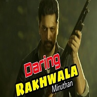 Daring Rakhwala Hindi Dubbed