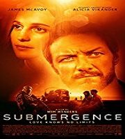 Submergence (2018)