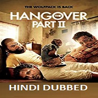The Hangover 2 Hindi Dubbed