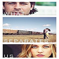 What Separates Us (2017)