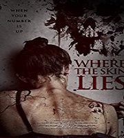 Where the Skin Lies (2017)