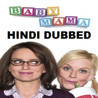 Baby Mama Hindi Dubbed