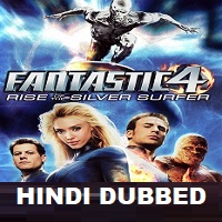 fantastic four the rise of the silver surfer full movie in hindi watch online