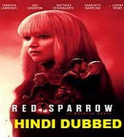 Red Sparrow Hindi Dubbed