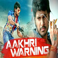 Aakhri Warning Hindi Dubbed