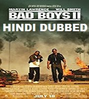 Bad Boys 2 Hindi Dubbed