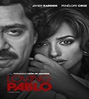 Loving Pablo (2018)