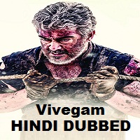 Vivegam Hindi Dubbed