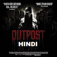 Outpost Hindi Dubbed