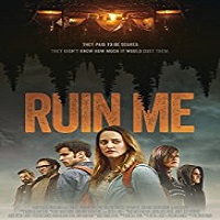 Ruin Me (2018)