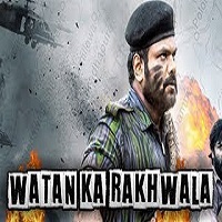 Watan Ka Rakhwala Hindi Dubbed