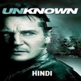 Unknown Hindi Dubbed