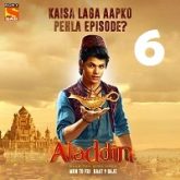 Aladdin Naam Toh Suna Hoga (2018) Season 1 Episode 6