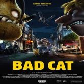 Bad Cat The Movie (2018)