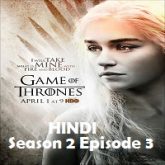 Game of Thrones Season 2 Episode 3 Hindi Dubbed