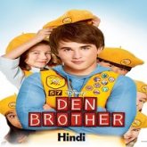 Den Brother Hindi Dubbed