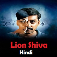 Lion Shiva Hindi Dubbed