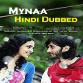 Mynaa Hindi Dubbed