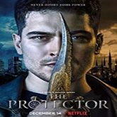 The Protector (2018) Season 1 All Episodes Hindi Dubbed
