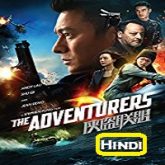 The Adventurers Hindi Dubbed