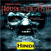 House of the Dead 2 Hindi Dubbed