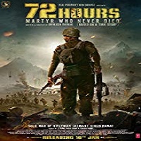 72 Hours Martyr Who Never Died (2019)