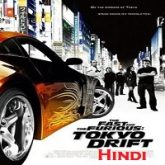 Fast and Furious 3 Hindi Dubbed