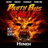 Party Bus to Hell Hindi Dubbed