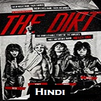 The Dirt Hindi Dubbed