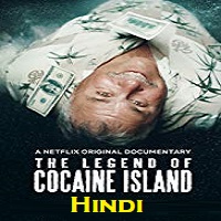 The Legend of Cocaine Island Hindi Dubbed
