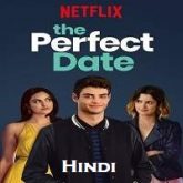 The Perfect Date Hindi Dubbed