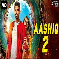 AASHIQ 2 Hindi Dubbed