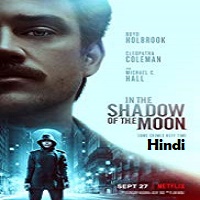 In the Shadow of the Moon Hindi Dubbed
