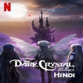 The Dark Crystal Age of Resistance (2019) Hindi Dubbed Season 1