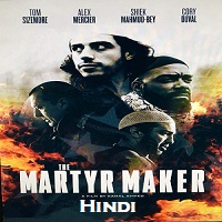 The Martyr Maker Hindi Dubbed