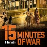 15 Minutes of War Hindi Dubbed