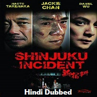 Shinjuku Incident Hindi Dubbed