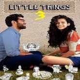 Little Things (2019) Hindi Season 3