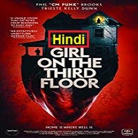 Girl on the Third Floor Hindi Dubbed