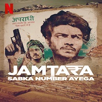 Jamtara Sabka Number Ayega (2020)