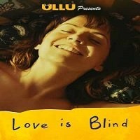 Love Is Blind (2020) Ullu