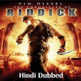 The Chronicles Of Riddick Hindi Dubbed