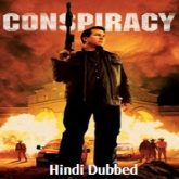 Conspiracy Hindi Dubbed