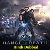 Dance to Death Hindi Dubbed