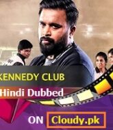 Kennedy Club Hindi Dubbed